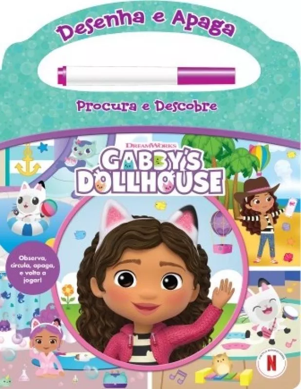 GABBYS DOLLHOUSE- DESENHA E APAGA: PROCURA E DESCOBRE