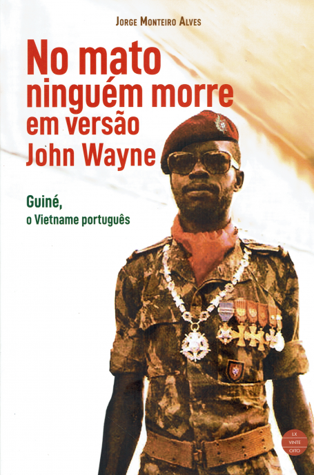 NO MATO NINGUEM MORRE EM VERSÃO JOHN WAYNE - GUINÉ O VIETNAME PORTUGUES