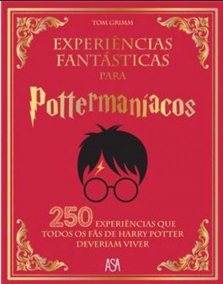 EXPERIÊNCIAS FANTÁSTICAS PARA POTTERMANÍACOS