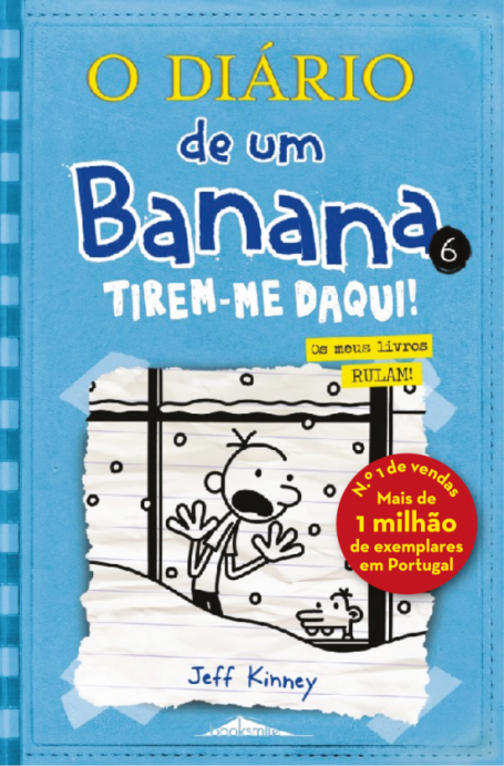 DIÁRIO DE UM BANANA 6 - TIREM-ME DAQUI