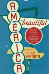 AMERICA, THE BEAUTIFUL - RELATOS DE ESCRITORES PORTUGUESES