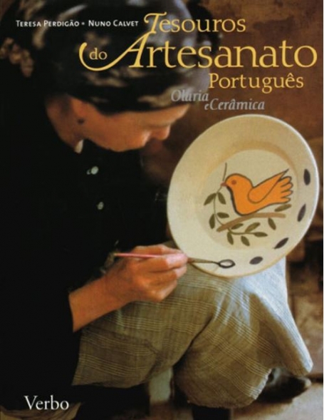 TESOUROS DO ARTESANATO PORTUGUÊS VOL. III - OLARIA E CERÂMICA
