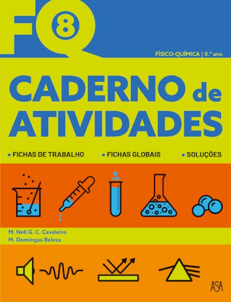 NOVO FQ 8 - Físico-Química 8º ano - Caderno Atividades