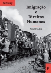 IMIGRACAO E DIREITOS HUMANOS