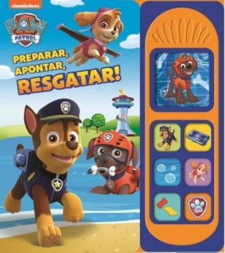 PAW PATROL - PREPARAR, APONTAR , RESGATAR !