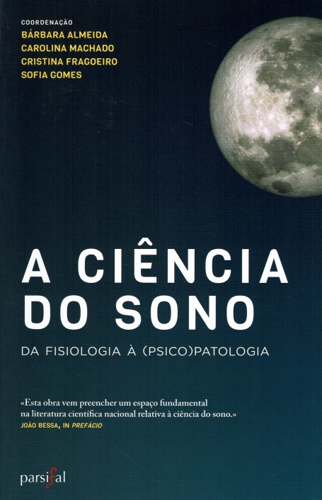 A CIENCIA DO SONO - da fisiologia à (psico)patologia