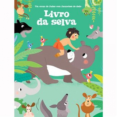 LIVRO DA SELVA - UM CONTO DE FADAS COM FANTOCHES DE DEDO
