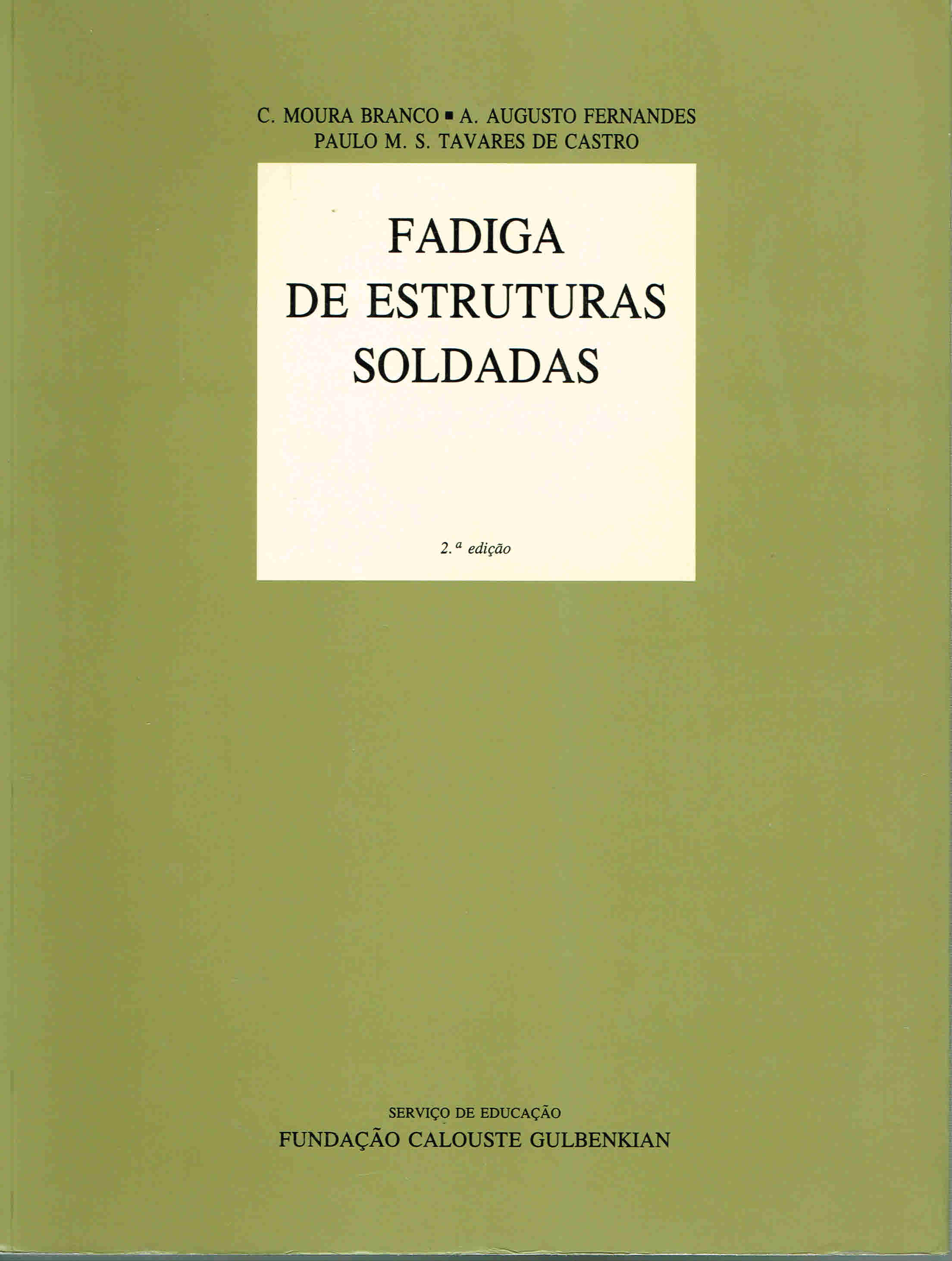 FADIGA DE ESTRUTURAS SOLDADAS
