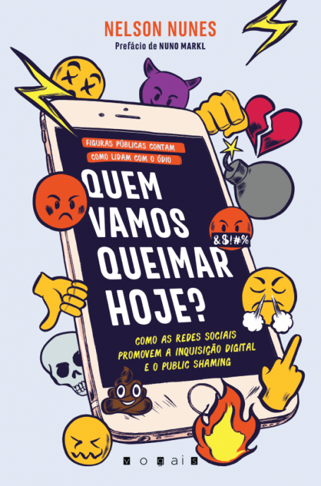 QUEM VAMOS QUEIMAR HOJE? COMO AS REDES SOCIAIS PROMOVEM A INQUISICAO DIGITAL E O PUBLIC SHAMING
