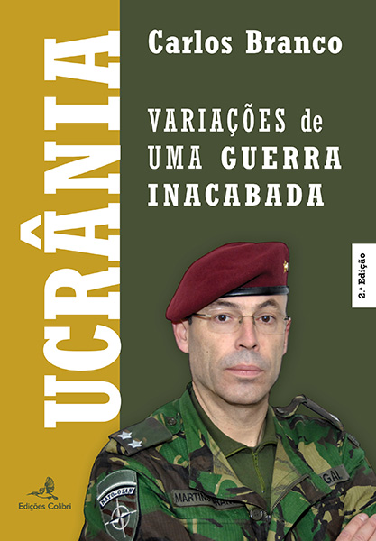 UCRÂNIA: VARIAÇÕES DE UMA GUERRA INACABADA 2.ª EDIÇÃO