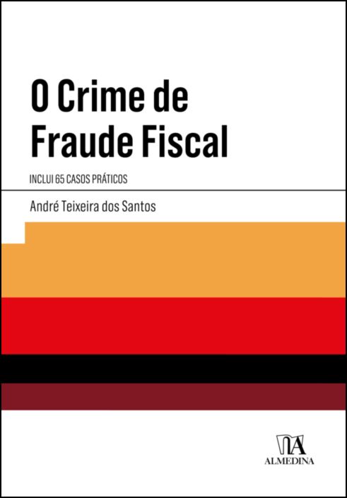 O CRIME DE FRAUDE FISCAL