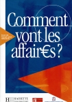 COMMENT VONT LES AFFAIRES? COURS DE FRANCAIS POUR DEBUTANTS