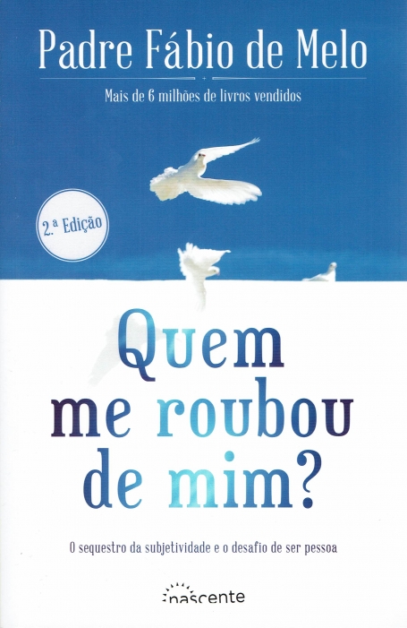 QUEM ME ROUBOU DE MIM ?