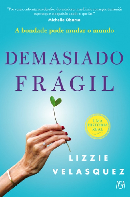 DEMASIADO FRAGIL - A BONDADE PODE MUDAR O MUNDO