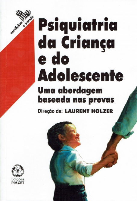 PSIQUIATRIA DA CRIANCA E DO ADOLESCENTE - uma abordagem baseada nas provas