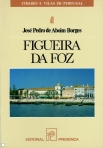 FIGUEIRA DA FOZ - CIDADES E VILAS DE PORTUGAL