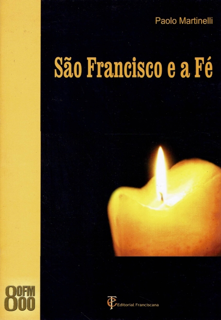 SAO FRANCISCO E A FE