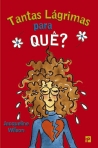 TANTAS LAGRIMAS PARA QUE