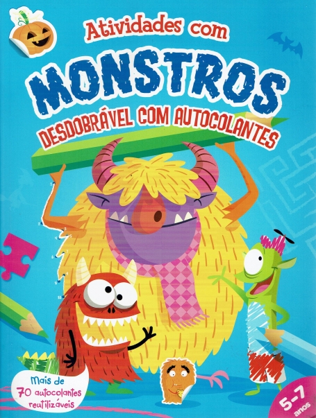 ATIVIDADES COM MONSTROS - DESDOBRAVEL COM AUTOCOLANTES 5-7 ANOS