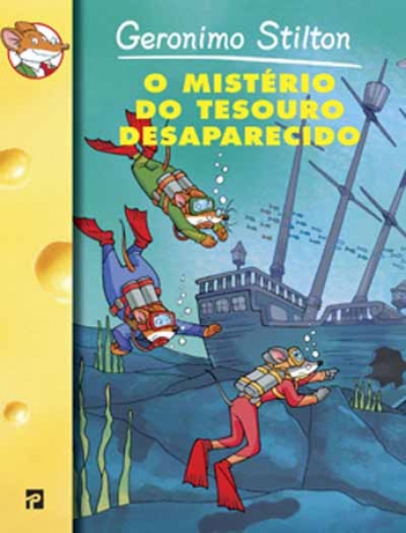 MISTERIO DO TESOURO DESAPARECIDO COLECÇÃO GERONIMO STILTON Nº 18