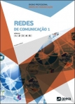 01120 - Redes de Comunicação 1- Módulos 1, 2, 3, 4 e 5 - Ensino Profissional