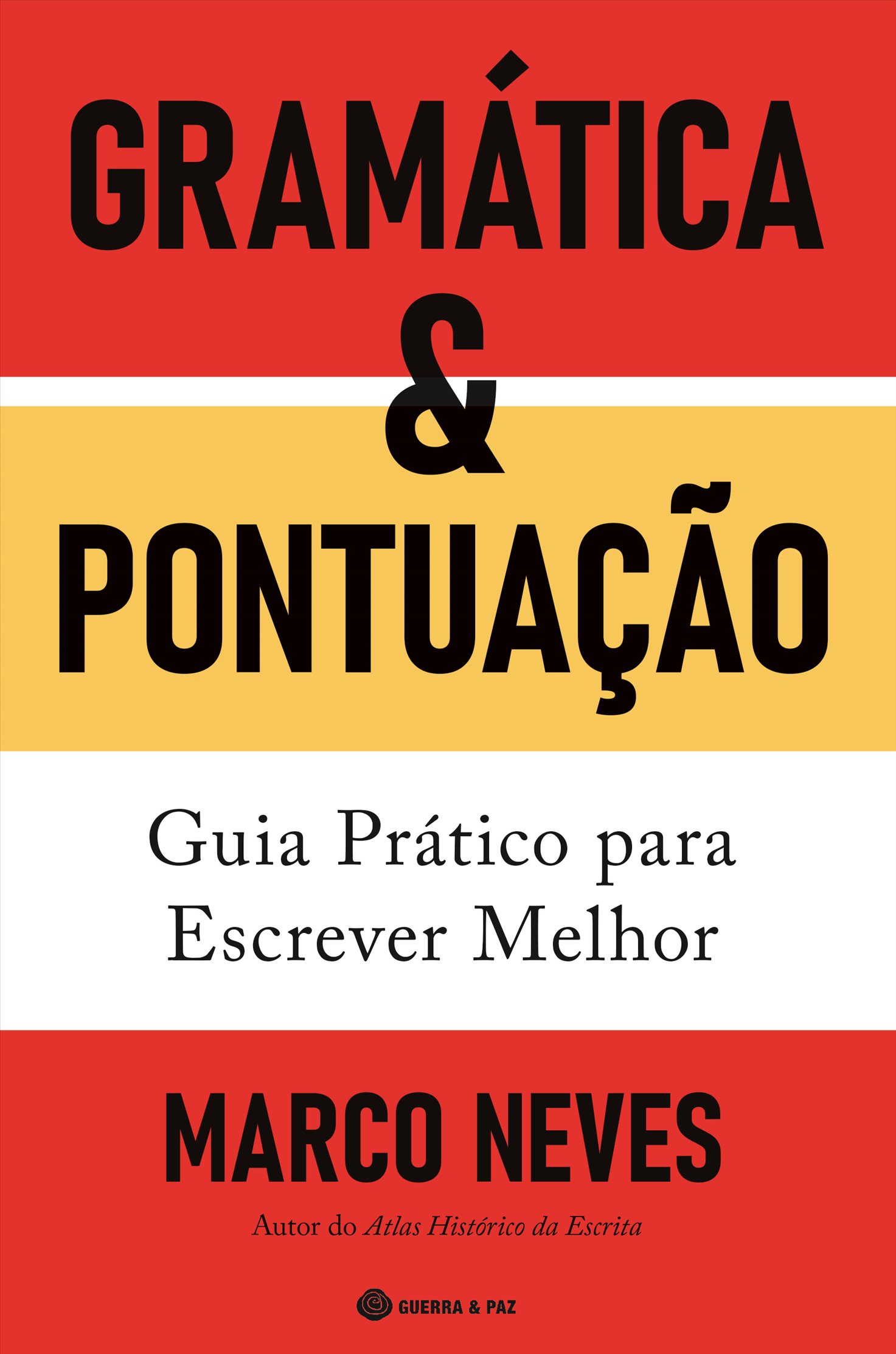 GRAMÁTICA E PONTUAÇÃO - guia prático para escrever melhor