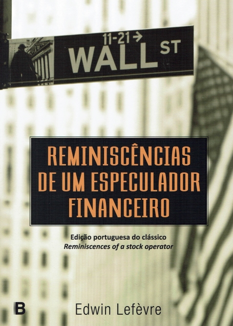 REMINSCENCIAS DE UM ESPECULADOR FINANCEIRO