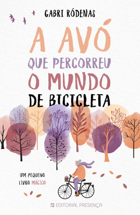 A AVÓ QUE PERCORREU O MUNDO DE BICICLETA - GRANDES NARRATIVAS 714