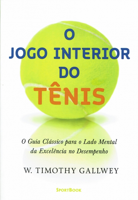 O JOGO INTERIOR DO TENIS