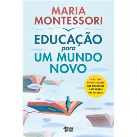 EDUCACAO PARA UM MUNDO NOVO