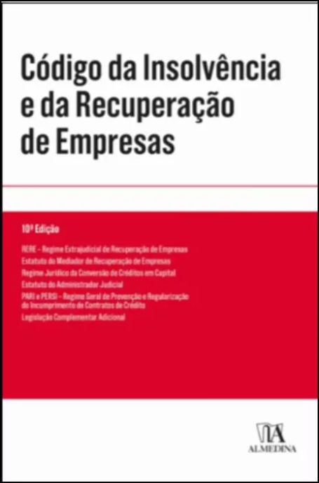 CODIGO DA INSOLVENCIA E DA RECUPERACAO DE EMPRESAS 10 EDICAO