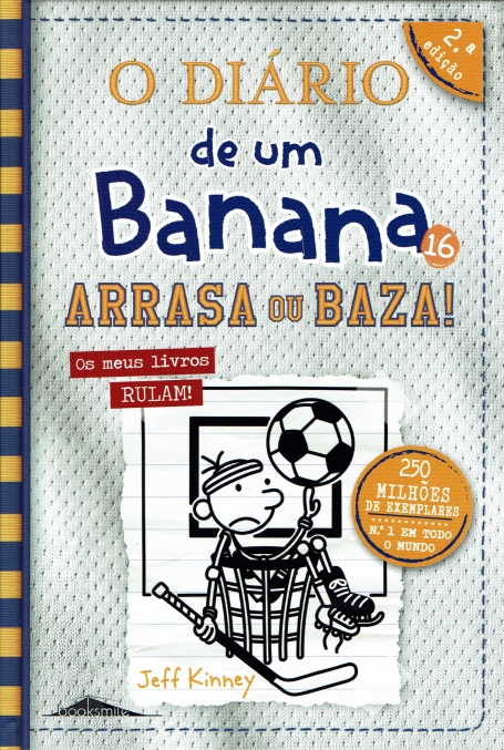DIÁRIO DE UM BANANA 16 - ARRASA OU BAZA !
