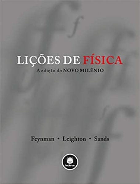 LIÇOES DE FISICA - 3 VOLUMES A Edição do Novo Milênio