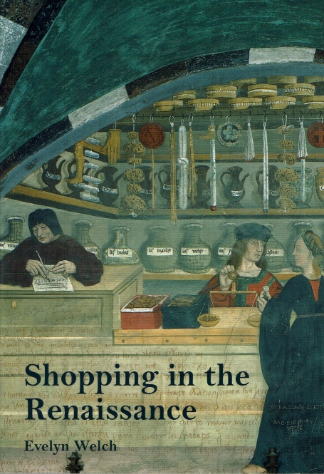 SHOPPING IN THE RENAISSANCE