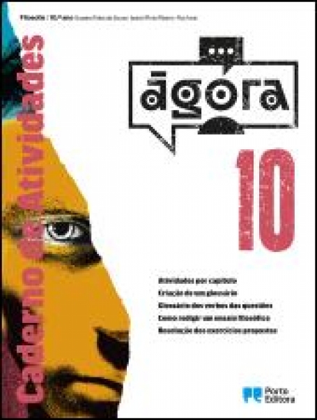 41026 - Ágora - Filosofia - 10.º ano - Caderno de Atividades
