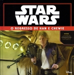 STAR WARS - O REGRESSO DE HAN E CHEWIE