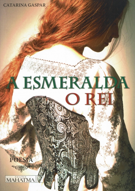 A ESMERALDA, O REI