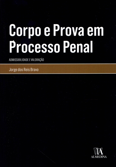 CORPO E PROVA EM PROCESSO PENAL
