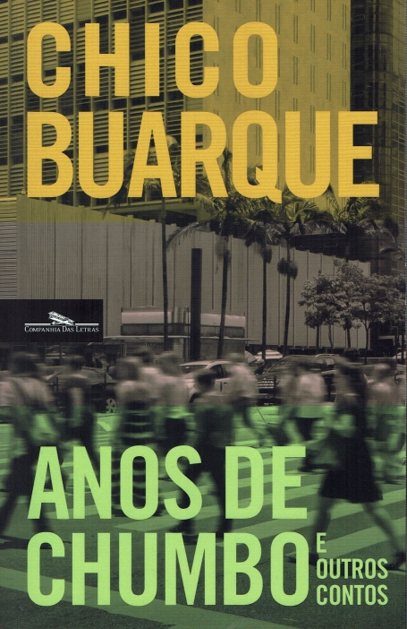 ANOS DE CHUMBO E OUTROS CONTOS