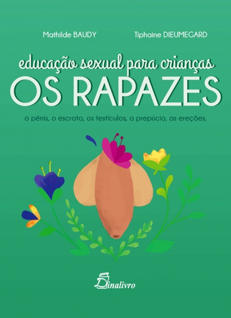 EDUCAÇÃO SEXUAL PARA CRIANÇAS - OS RAPAZES