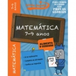MATEMATICA DOS 7 AOS 9 ANOS - para teres sucesso nas provas globais