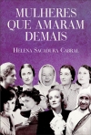 MULHERES QUE AMARAM DEMAIS