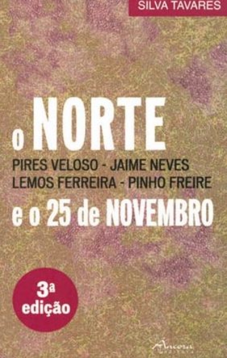 NORTE E O 25 DE NOVEMBRO