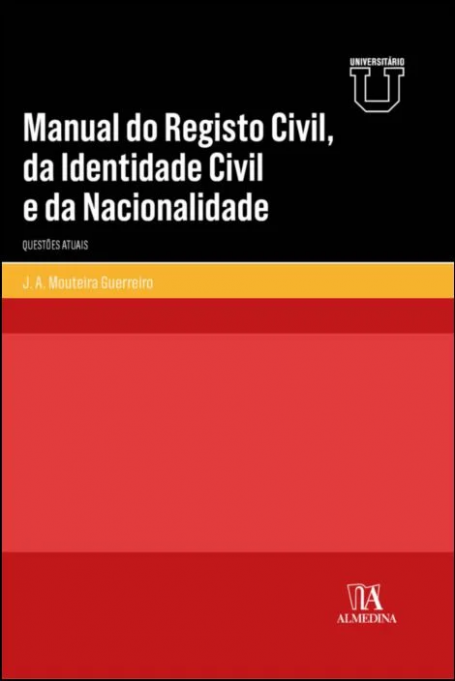 MANUAL DO REGISTO CIVIL , DA IDENTIDADE CIVIL E DA NACIONALIDADE