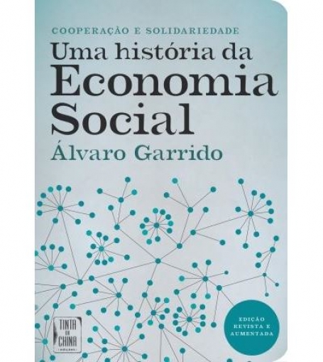 UMA HISTÓRIA DA ECONOMIA SOCIAL