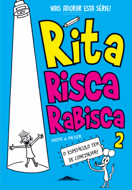 RITA RISCA RABISCA 2 - O ESPETACULO TEM DE CONTINUAR
