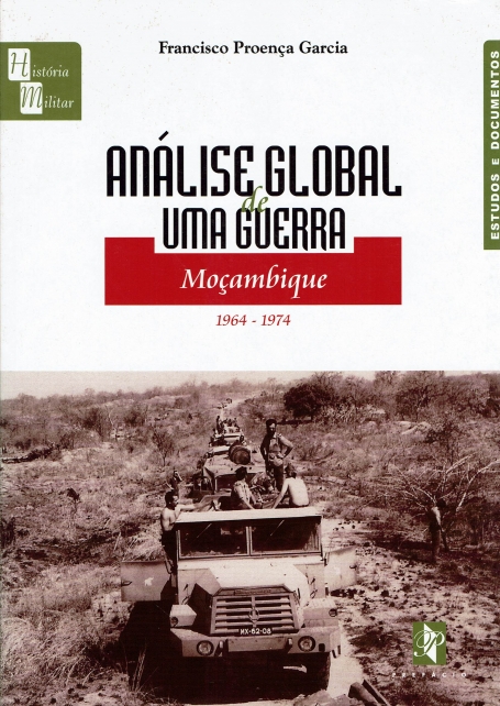 ANALISE GLOBAL DE UMA GUERRA - MOCAMBIQUE 1964-1974