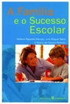 FAMILIA E O SUCESSO ESCOLAR
