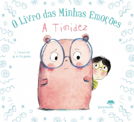 O LIVRO DAS MINHAS EMOÇÕES - A TIMIDEZ