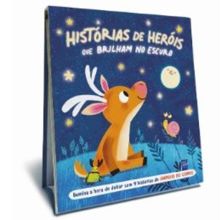 HISTÓRIAS DE HERÓIS QUE BRILHAM NO ESCURO - ANIMAIS DO CAMPO